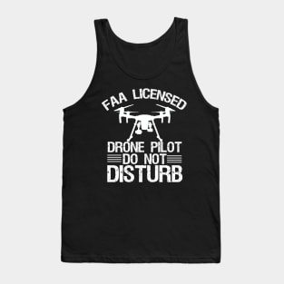 Certified Drone Pilot FAA Do Not Disturb Tank Top